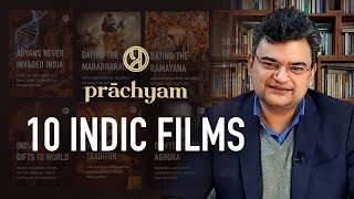 Prachyam's 10 Indic Films | Dr. Anand Ranganathan