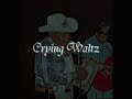 Crying Waltz- Boozoo Chavis
