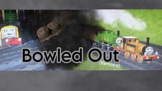 Bowled Out Sodor Online Remake