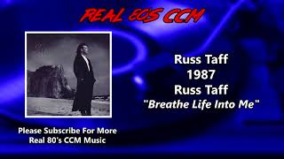 Watch Russ Taff Breathe Life Into Me video