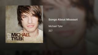 Michael Tyler Songs About Missouri