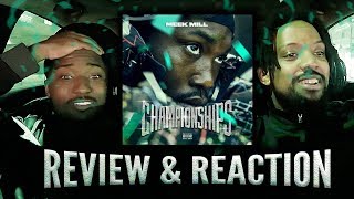 Meek Mill Championships Album Review Reaction Meek Mill Championships Album Review Reaction