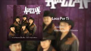 Watch Alazzan Loco Por Ti video