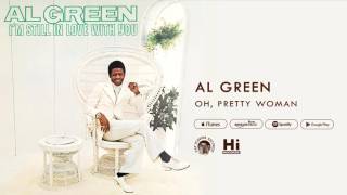 Watch Al Green Oh Pretty Woman video