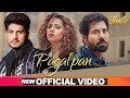 Gurnam Bhullar | Pagalpan (Official Video) | Jhalle | Latest Punjabi Songs 2020