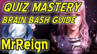 FFXIII-2 - Quiz Mastery - Brain Bash Guide