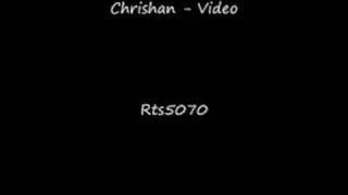 Watch Chrishan Video video