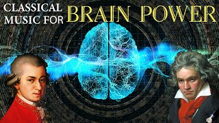 Classical Music for Studying & Brain Power | Mozart and Beethoven