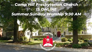 CHPC Worship is Online – The 11th Sunday After Pentecost – August 21st, 2022