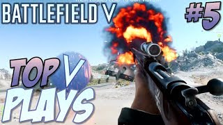 Battlefield 5 - Top 10 Plays #5 (BFV Multiplayer Gameplay Montage)