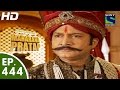 Bharat Ka Veer Putra Maharana Pratap - महाराणा प्रताप - Episode 444 - 1st July, 2015