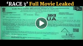 OMG ! RACE 3 Full Movie Leaked On Facebook | Salman Khan in big Trouble OMG ! RACE 3 Full Movie Leaked On Facebook | Salman Khan in big Trouble