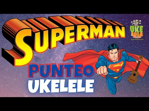 UkeVega | 4.1. BSO Superman (punteo ukelele)