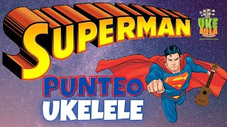 UkeVega | 4.1. BSO Superman (punteo ukelele)