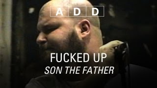 Watch Fucked Up Son The Father video