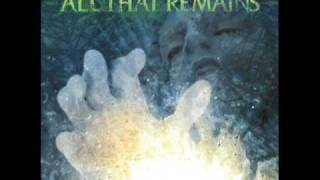 Watch All That Remains One Belief video