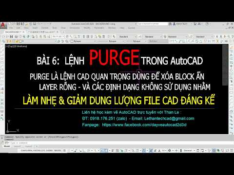 Bài 6: Lệnh PURGE trong AutoCAD rất hay làm giảm dung lượng file CAD tối đa