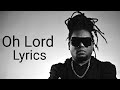 Oh Lord-Full Lyrics"Soz SerY"Blakkayo