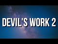 Joyner Lucas - Devil's Work 2 (Lyrics)