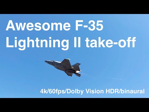 Awesome F-35 Lightning II take-off — Seattle Seafair 2022 [4k/60fps/Dolby Vision HDR/binaural]