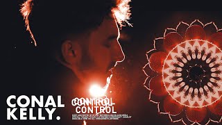 Conal Kelly - Control Official Video