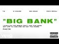 YG - Big Bank ft. 2 Chainz, Big Sean, Nicki Minaj (Official Audio)