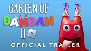 Garten Of Banban 2 - Official Roblox Trailer