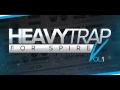 Heavy Trap For Spire Vol.1