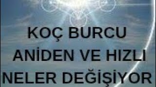 Koç Burcu Yakinda Ani̇den Ve Hizli Neler Deği̇şi̇yor Tarot Açilimi