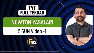Newtonın Hareket Yasaları Konu Anlatımı -1 Tyt Fizik 5.Gün 1.Video