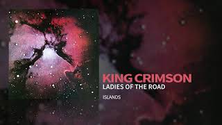Watch King Crimson Ladies Of The Road video