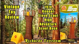 Vintage Toy Review Kenner Steve Scout High Adventure Scout Base 1974