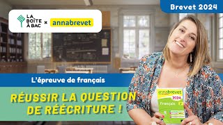 Réussir La Question De Réécriture Brevet De Français 2025 Avec Hatier Et La Boîte À Bac