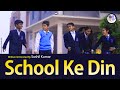 School Ke Din || Official Song || feel for you ||  #schoolkedin #feelforyou