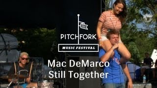 Watch Mac Demarco Still Together video