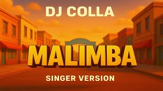 Dj Colla Malimba Singeli Version