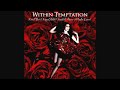 Within Temptation - Don't You Worry Child (Swedish House Mafia Cover)