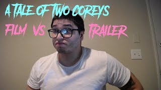 A Tale Of Two Coreys Trailer Vs. Film