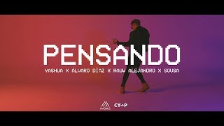 Yashua Ft. Alvaro Diaz, Rauw Alejandro, Sousa - Pensando