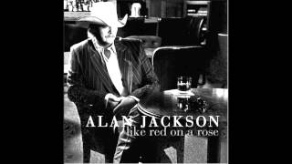 Watch Alan Jackson Anywhere On Earth You Are video
