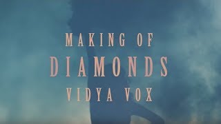 Behind The Scenes: Diamonds - Vidya Vox (Ft. Arjun)