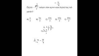 Trigonometri 11 Sınıf 1.Kısım Açılar Esas Ölçü 17.Sorunun Çözümü