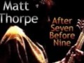 Matt Thorpe - Blues Won't Leave Me Tonight