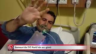 Samsunda İyi̇ Partinin Acı Günü Samsun Ve Haber