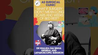 What If Surgery Didnt Mean Long Scars And Weeks Of Bed Rest?