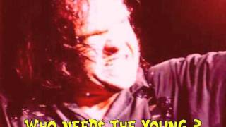 Watch Meat Loaf Who Needs The Young video