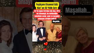 Yeşilçam Efsanesi Ediz Hun Un 52 Yıllık Evlilik Sırrı