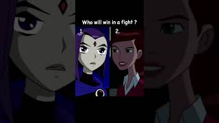Who Will Win In A Fight? Raven Vs Gwen