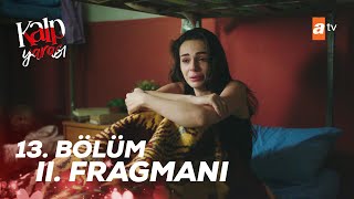 Kalp Yarası 13. Bölüm 2. Fragmanı | Aşkın anlamı ve acı...