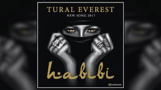 Tural Everest - Habibi